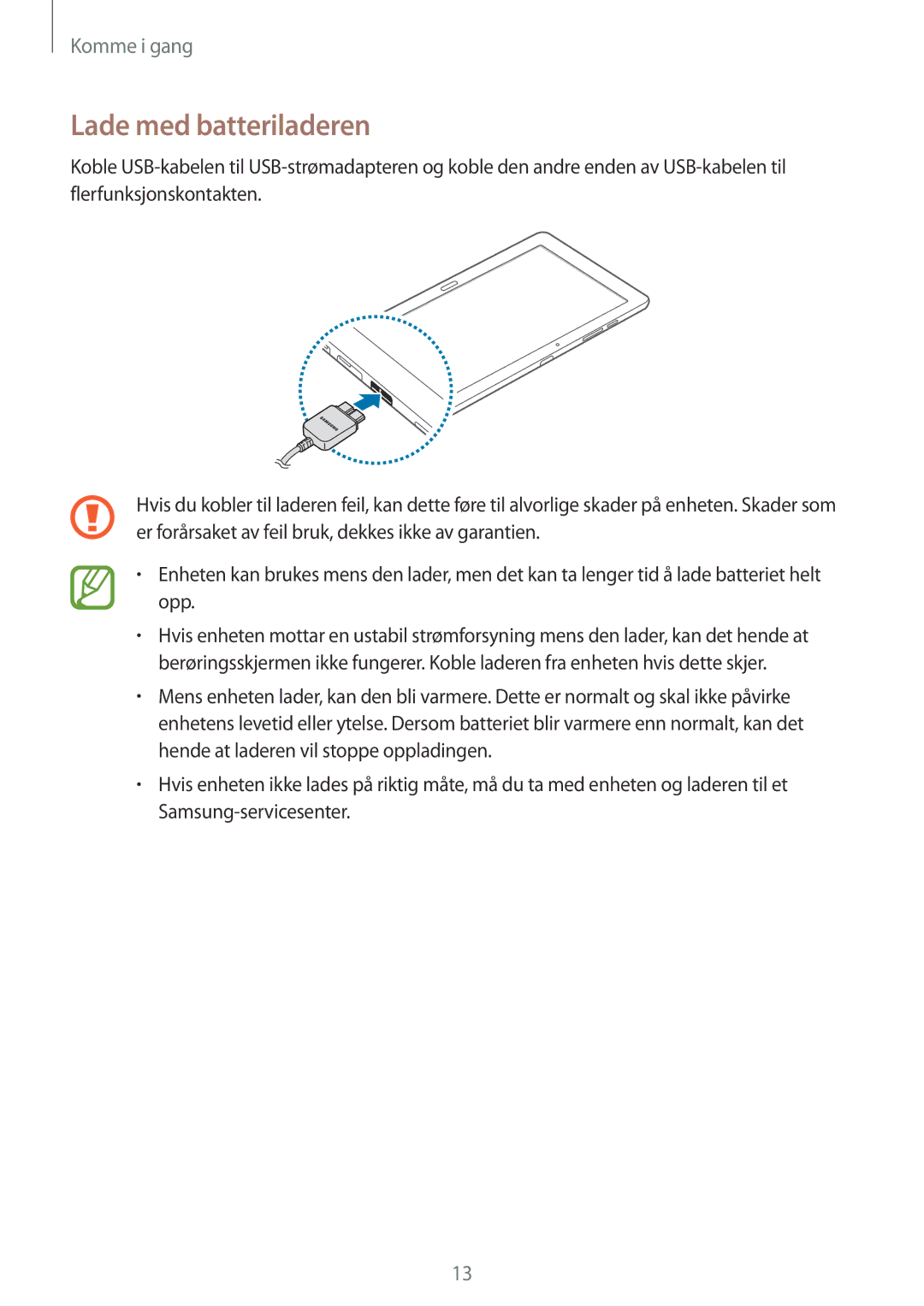 Samsung SM-P9050ZKYNEE, SM-P9050ZWANEE, SM-P9050ZKANEE, SM-P9050ZWYNEE manual Lade med batteriladeren 