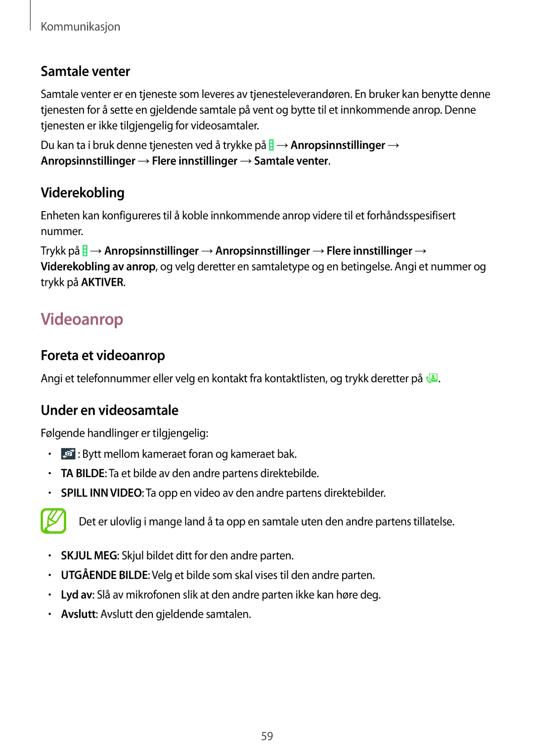 Samsung SM-P9050ZWYNEE manual Videoanrop, Samtale venter, Viderekobling, Foreta et videoanrop, Under en videosamtale 