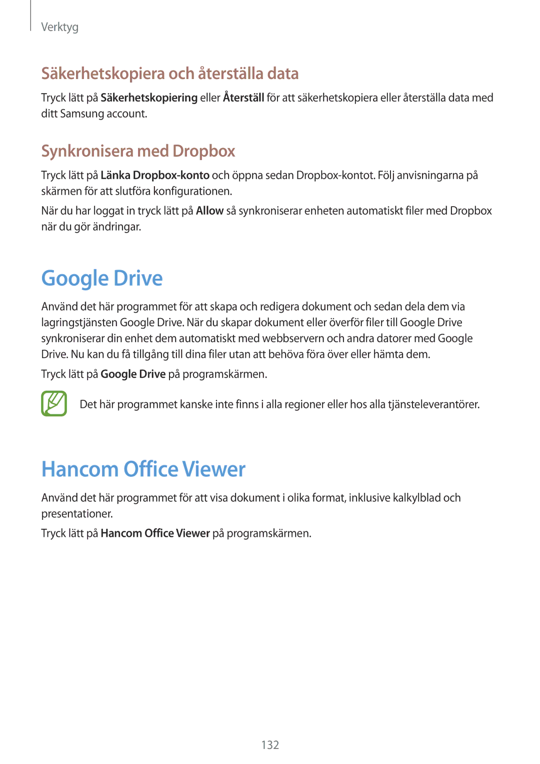 Samsung SM-P9050ZWANEE Google Drive, Hancom Office Viewer, Säkerhetskopiera och återställa data, Synkronisera med Dropbox 