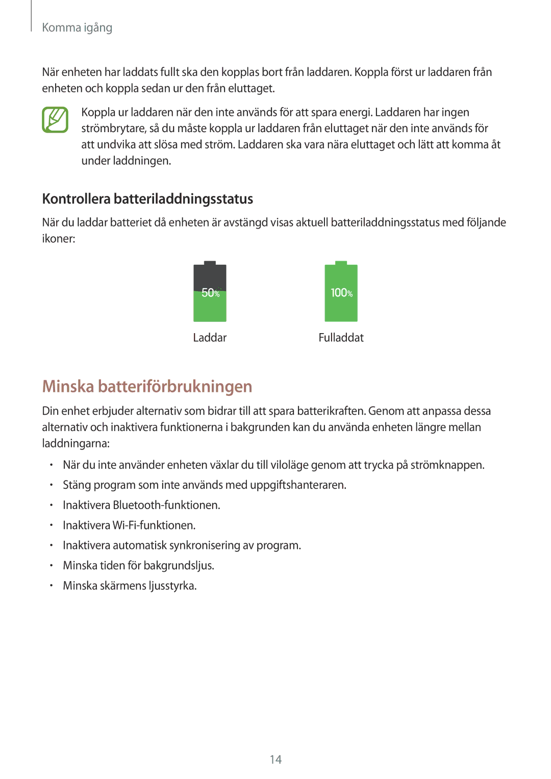 Samsung SM-P9050ZKANEE, SM-P9050ZWANEE, SM-P9050ZKYNEE manual Minska batteriförbrukningen, Kontrollera batteriladdningsstatus 