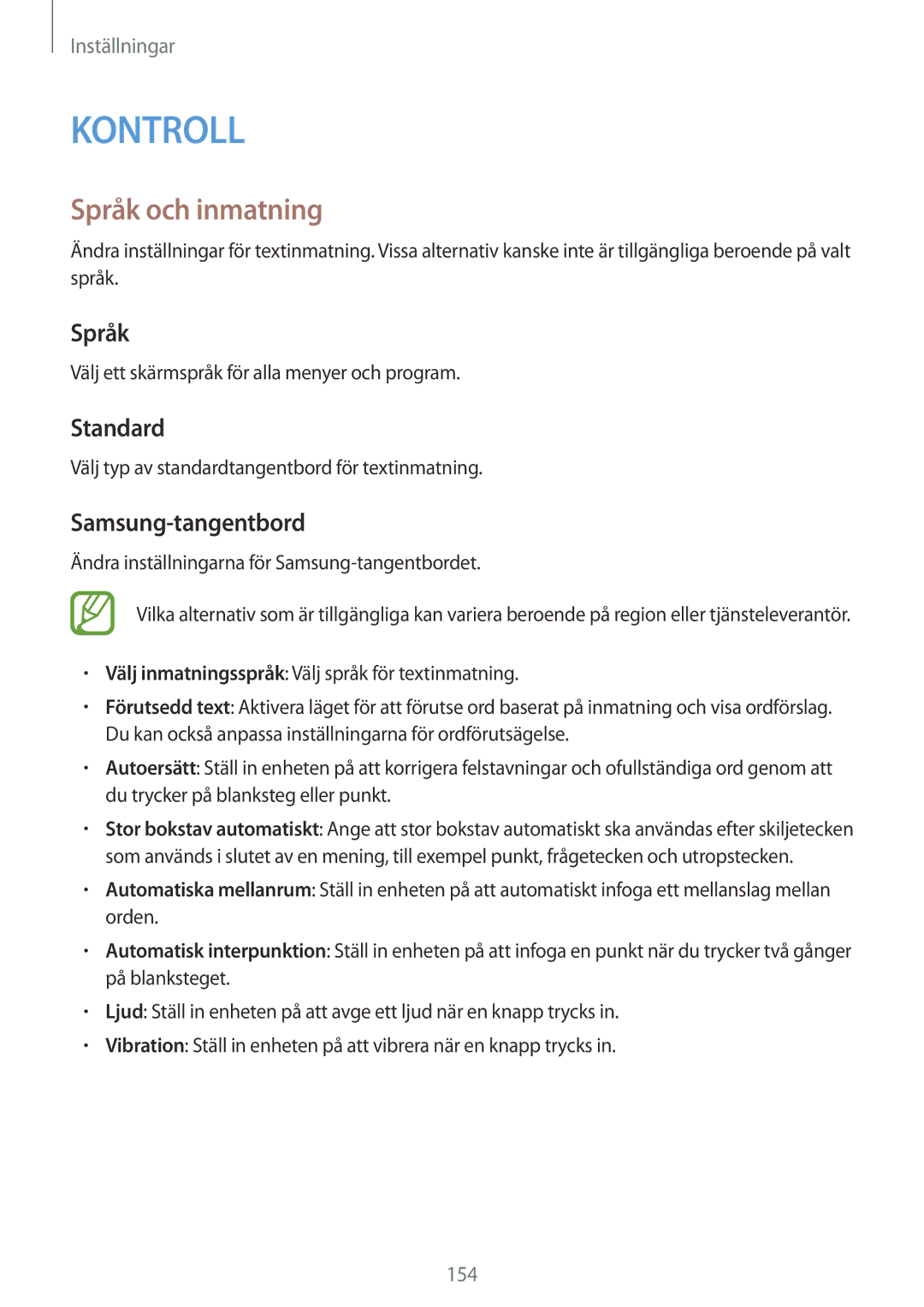 Samsung SM-P9050ZKANEE, SM-P9050ZWANEE, SM-P9050ZKYNEE, SM-P9050ZWYNEE Språk och inmatning, Standard, Samsung-tangentbord 