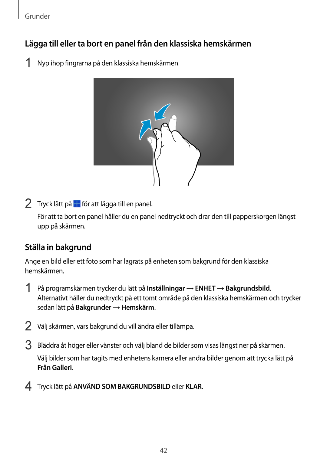 Samsung SM-P9050ZKANEE, SM-P9050ZWANEE, SM-P9050ZKYNEE, SM-P9050ZWYNEE manual Ställa in bakgrund 