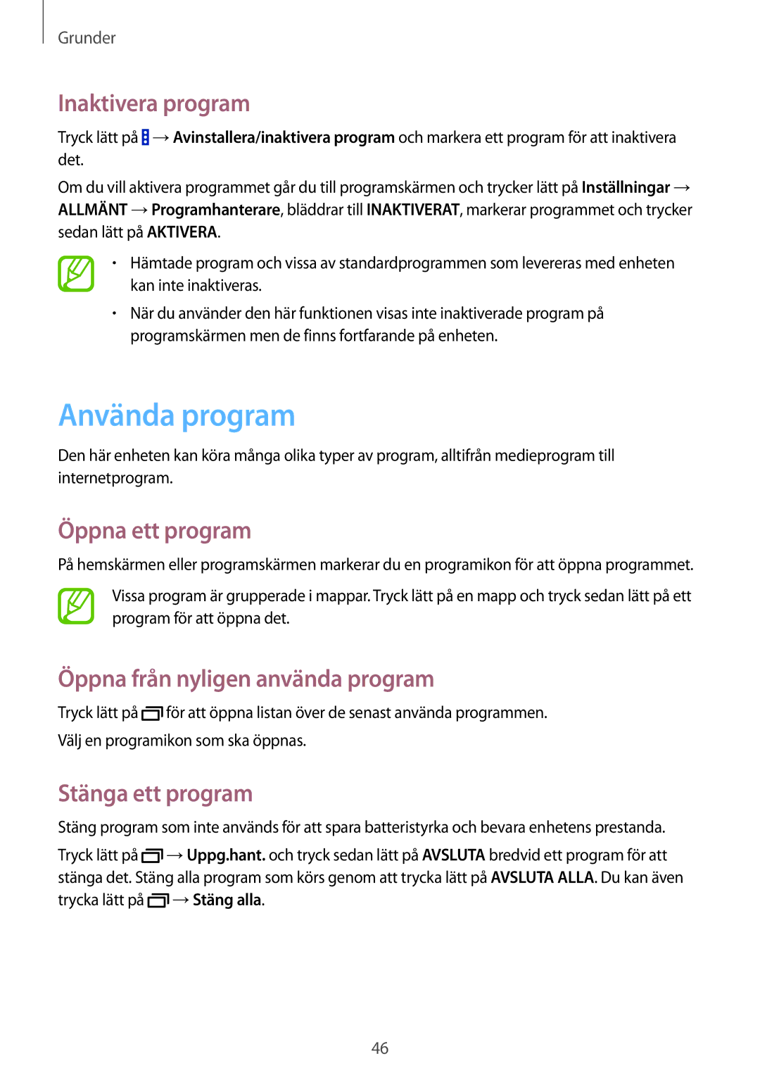 Samsung SM-P9050ZKANEE manual Använda program, Inaktivera program, Öppna ett program, Öppna från nyligen använda program 