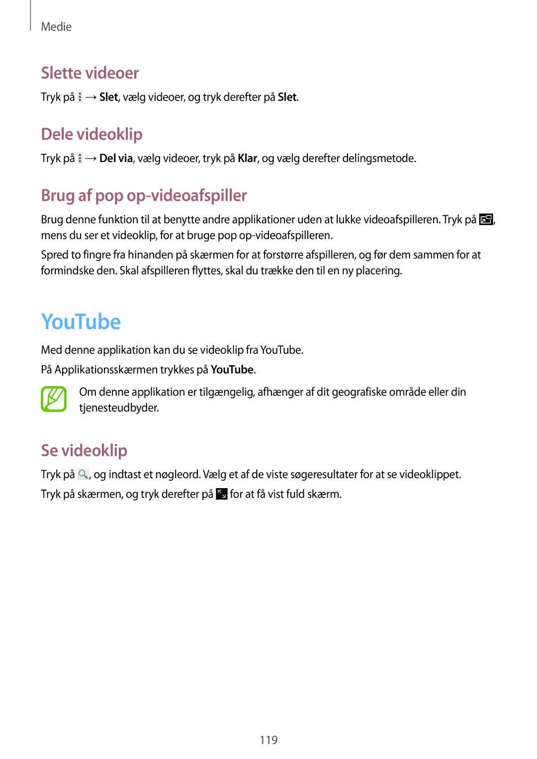 Samsung SM-P9050ZWYNEE manual YouTube, Slette videoer, Dele videoklip, Brug af pop op-videoafspiller, Se videoklip 