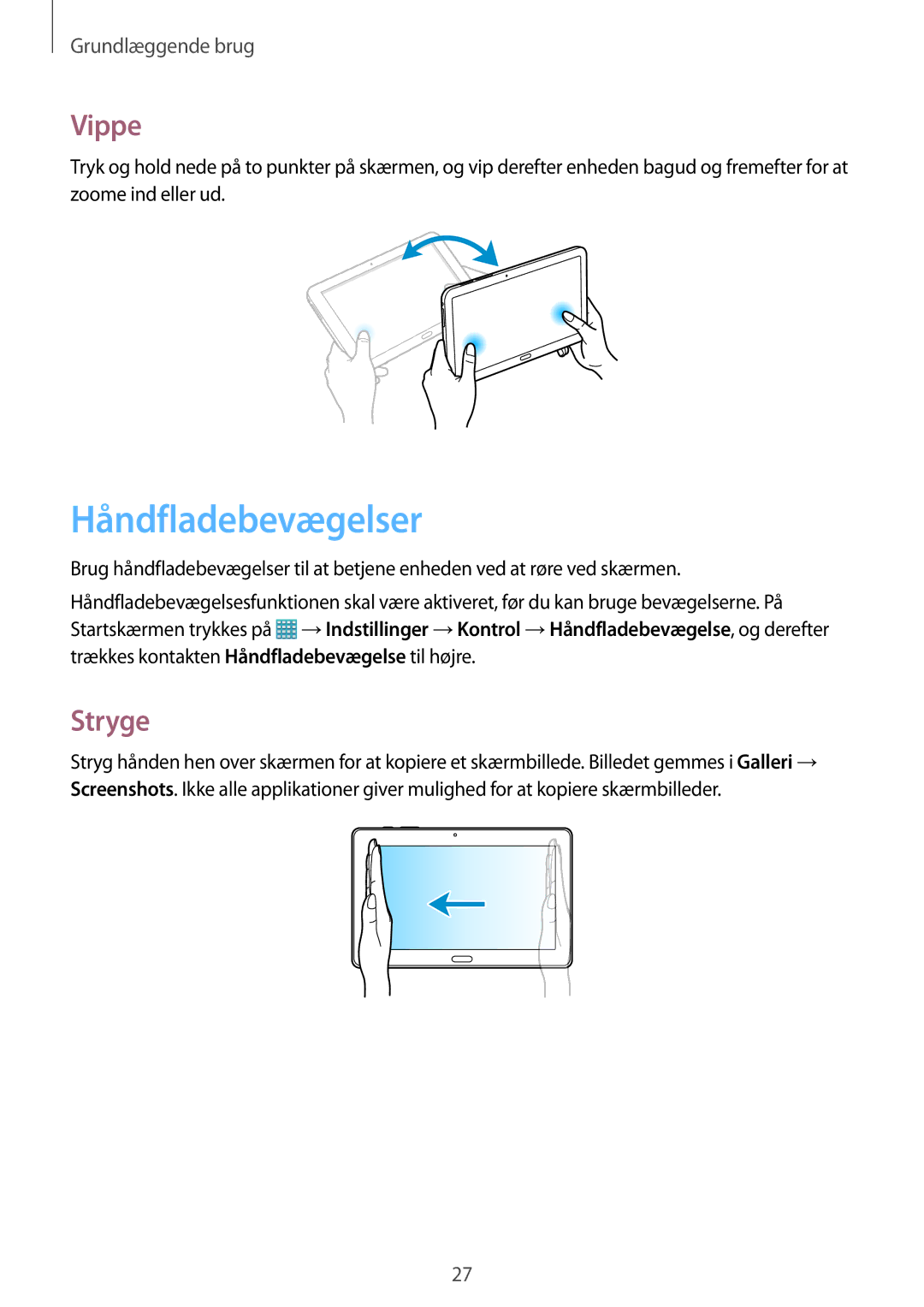 Samsung SM-P9050ZWYNEE, SM-P9050ZWANEE, SM-P9050ZKYNEE, SM-P9050ZKANEE manual Håndfladebevægelser, Vippe, Stryge 