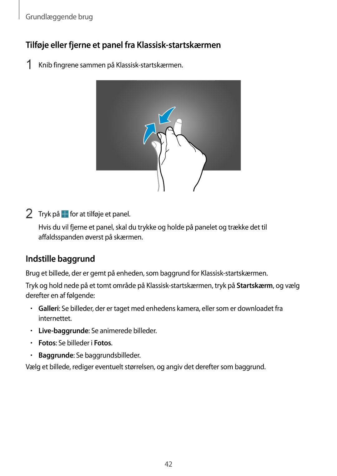 Samsung SM-P9050ZKANEE, SM-P9050ZWANEE manual Tilføje eller fjerne et panel fra Klassisk-startskærmen, Indstille baggrund 