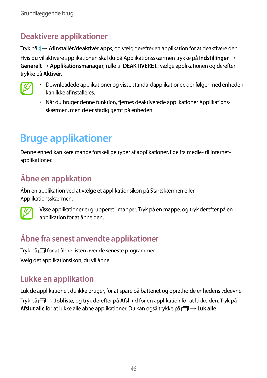 Samsung SM-P9050ZKANEE manual Bruge applikationer, Deaktivere applikationer, Åbne en applikation, Lukke en applikation 