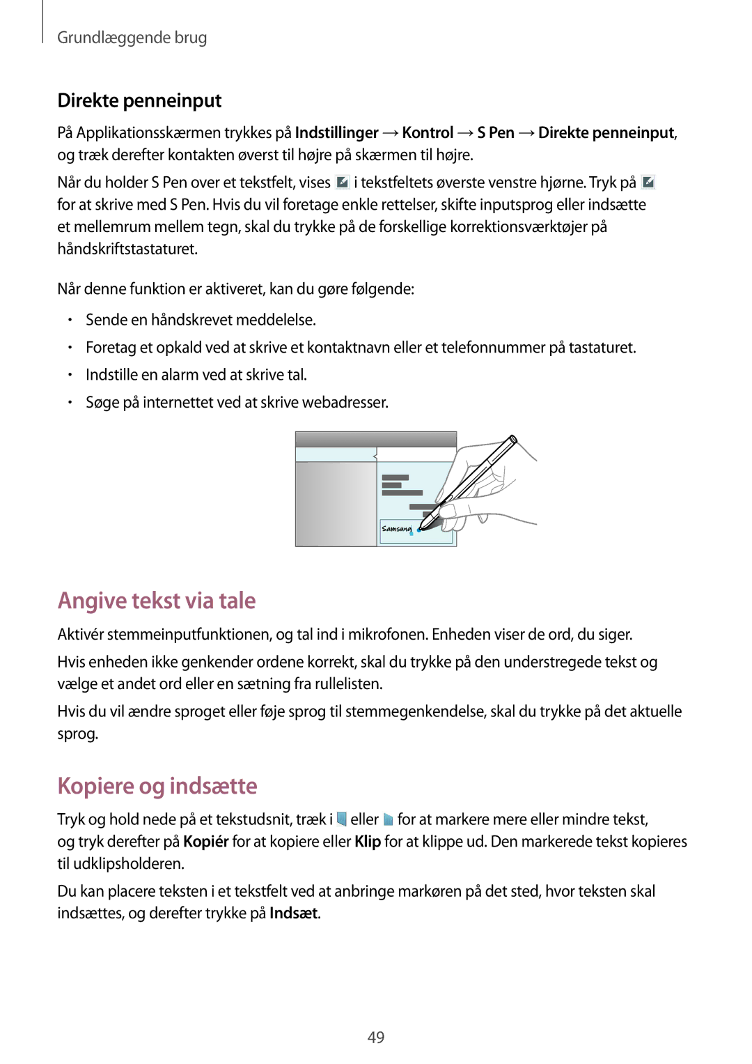 Samsung SM-P9050ZKYNEE, SM-P9050ZWANEE, SM-P9050ZKANEE manual Angive tekst via tale, Kopiere og indsætte, Direkte penneinput 