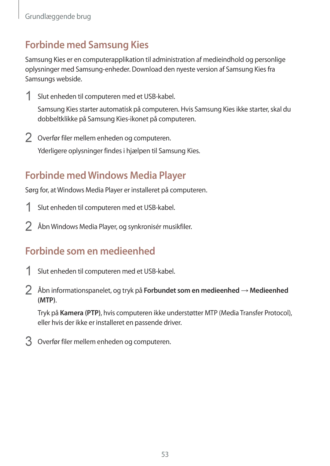 Samsung SM-P9050ZKYNEE manual Forbinde med Samsung Kies, Forbinde med Windows Media Player, Forbinde som en medieenhed 