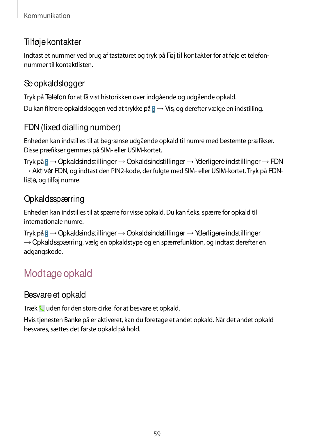 Samsung SM-P9050ZWYNEE, SM-P9050ZWANEE, SM-P9050ZKYNEE, SM-P9050ZKANEE manual Modtage opkald 