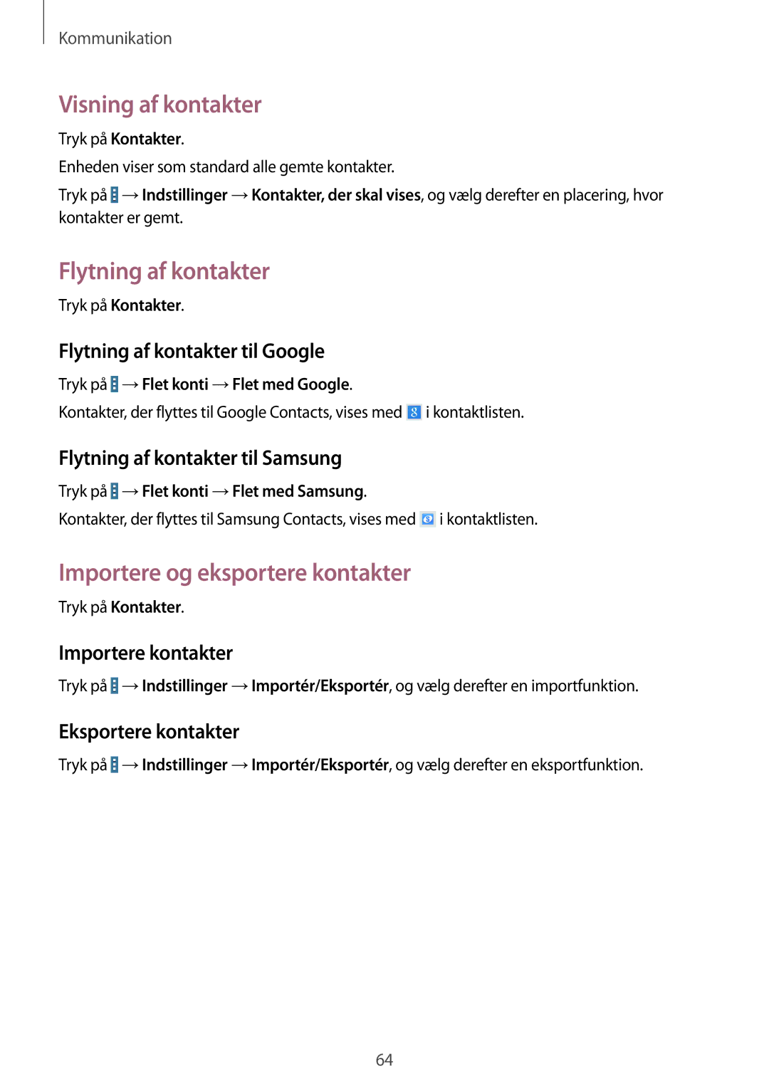 Samsung SM-P9050ZWANEE, SM-P9050ZKYNEE manual Visning af kontakter, Flytning af kontakter, Importere og eksportere kontakter 
