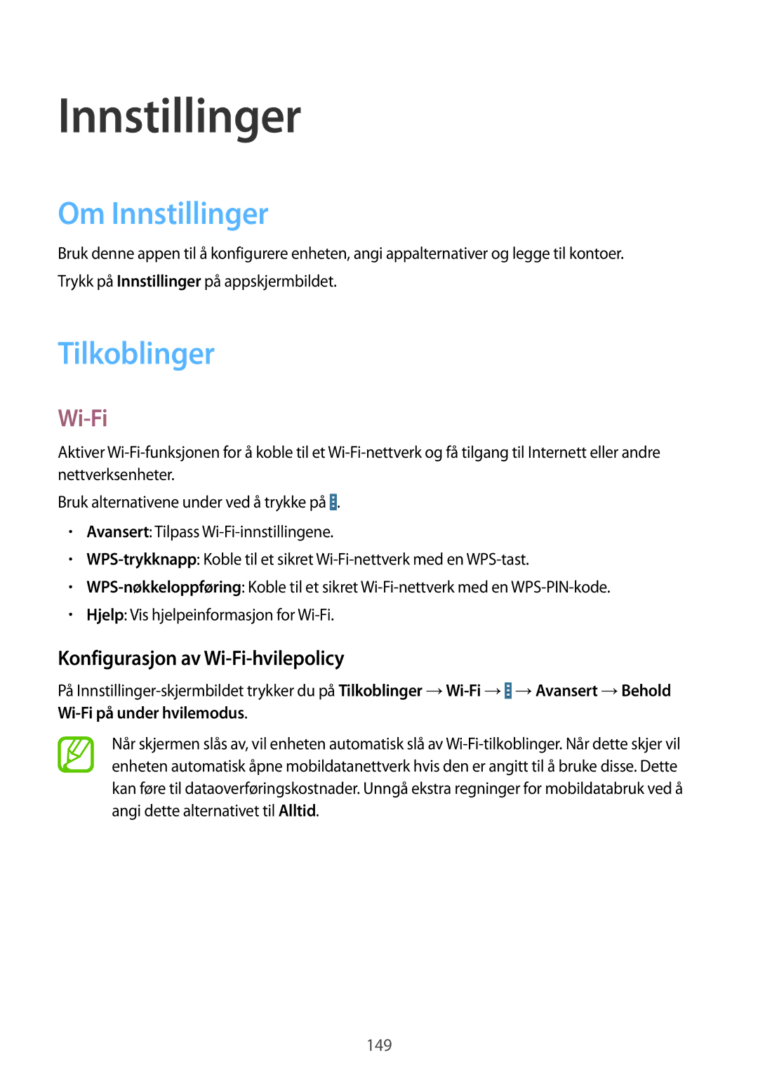 Samsung SM-P9050ZKYNEE, SM-P9050ZWANEE manual Om Innstillinger, Tilkoblinger, Konfigurasjon av Wi-Fi-hvilepolicy 