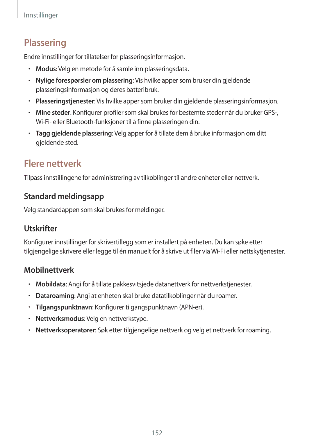 Samsung SM-P9050ZWANEE, SM-P9050ZKYNEE manual Plassering, Flere nettverk, Standard meldingsapp, Utskrifter, Mobilnettverk 