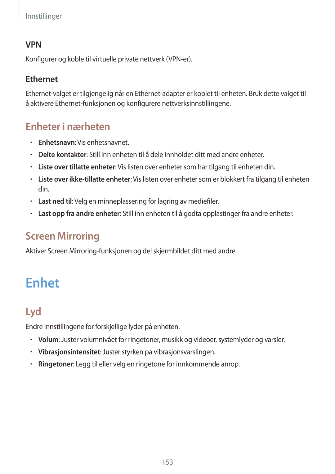 Samsung SM-P9050ZKYNEE manual Enheter i nærheten, Ethernet, Konfigurer og koble til virtuelle private nettverk VPN-er 