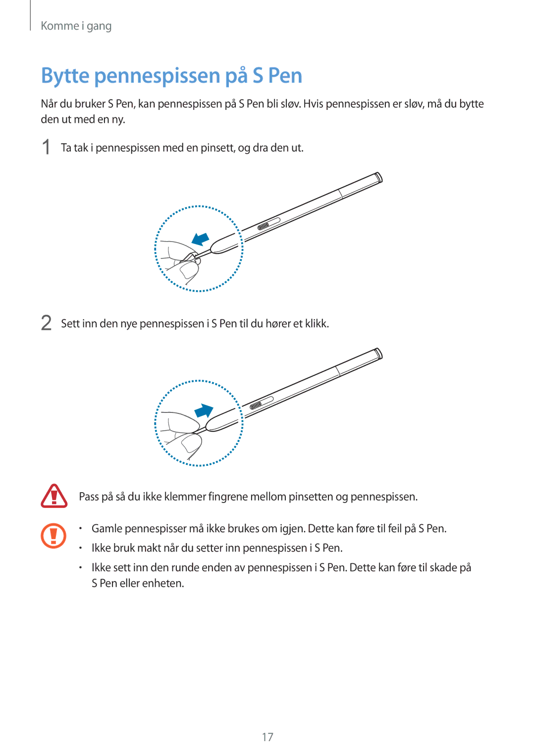 Samsung SM-P9050ZKYNEE, SM-P9050ZWANEE, SM-P9050ZKANEE, SM-P9050ZWYNEE manual Bytte pennespissen på S Pen 
