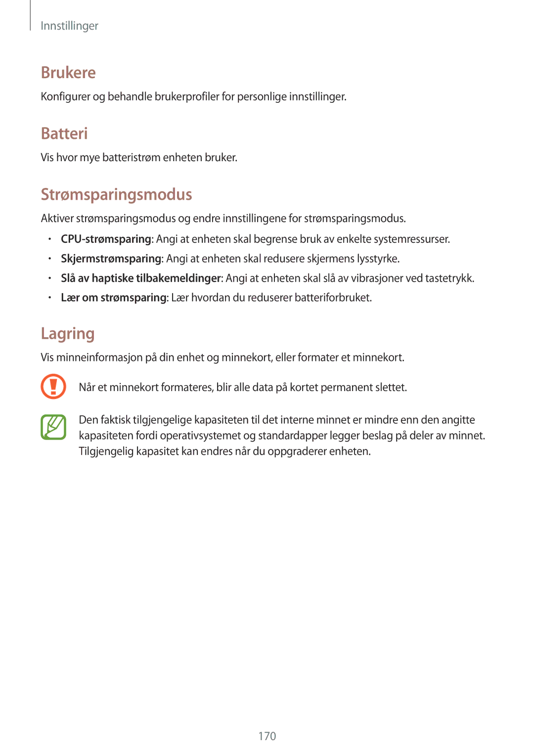 Samsung SM-P9050ZKANEE manual Brukere, Batteri, Strømsparingsmodus, Lagring, Vis hvor mye batteristrøm enheten bruker 