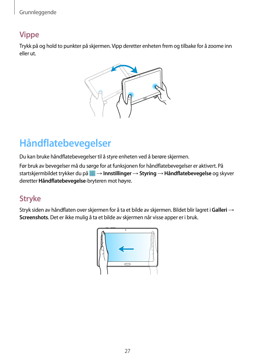 Samsung SM-P9050ZWYNEE, SM-P9050ZWANEE, SM-P9050ZKYNEE, SM-P9050ZKANEE manual Håndflatebevegelser, Vippe, Stryke 