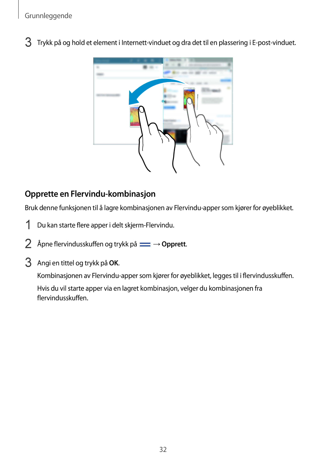 Samsung SM-P9050ZWANEE, SM-P9050ZKYNEE, SM-P9050ZKANEE, SM-P9050ZWYNEE manual Opprette en Flervindu-kombinasjon 