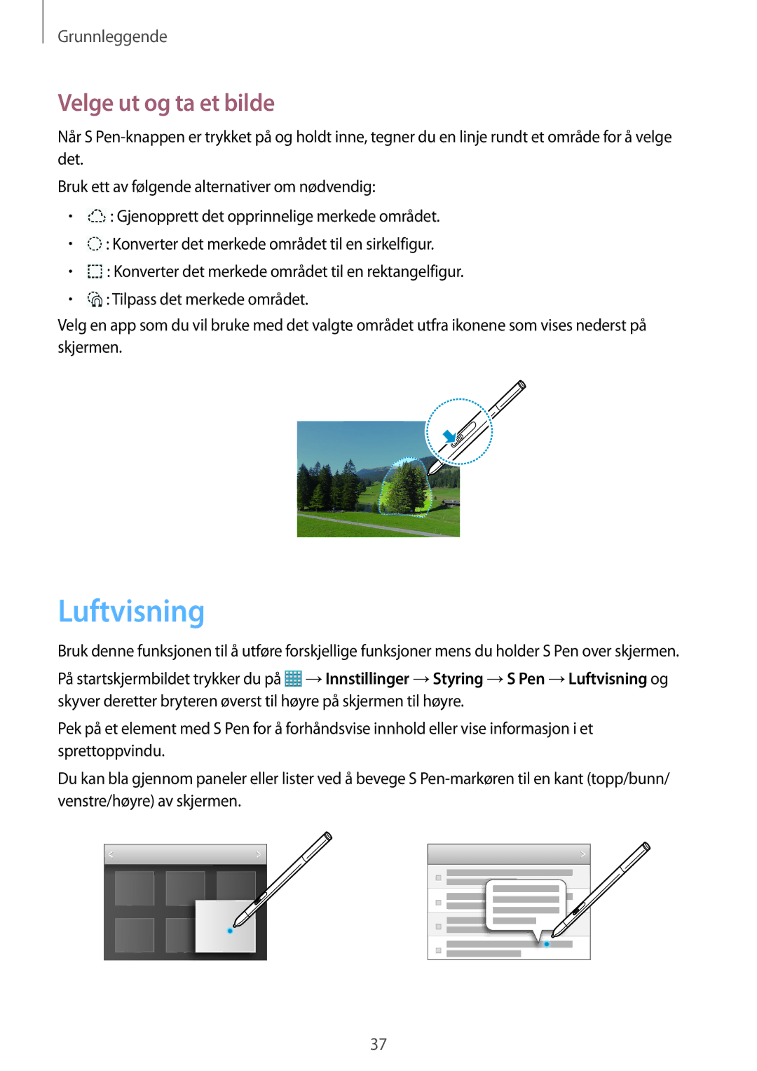 Samsung SM-P9050ZKYNEE, SM-P9050ZWANEE, SM-P9050ZKANEE, SM-P9050ZWYNEE manual Luftvisning, Velge ut og ta et bilde 