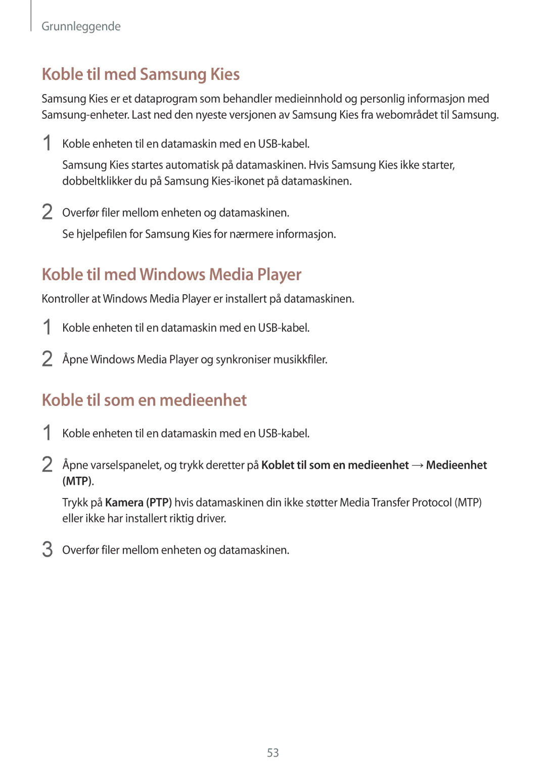 Samsung SM-P9050ZKYNEE manual Koble til med Samsung Kies, Koble til med Windows Media Player, Koble til som en medieenhet 