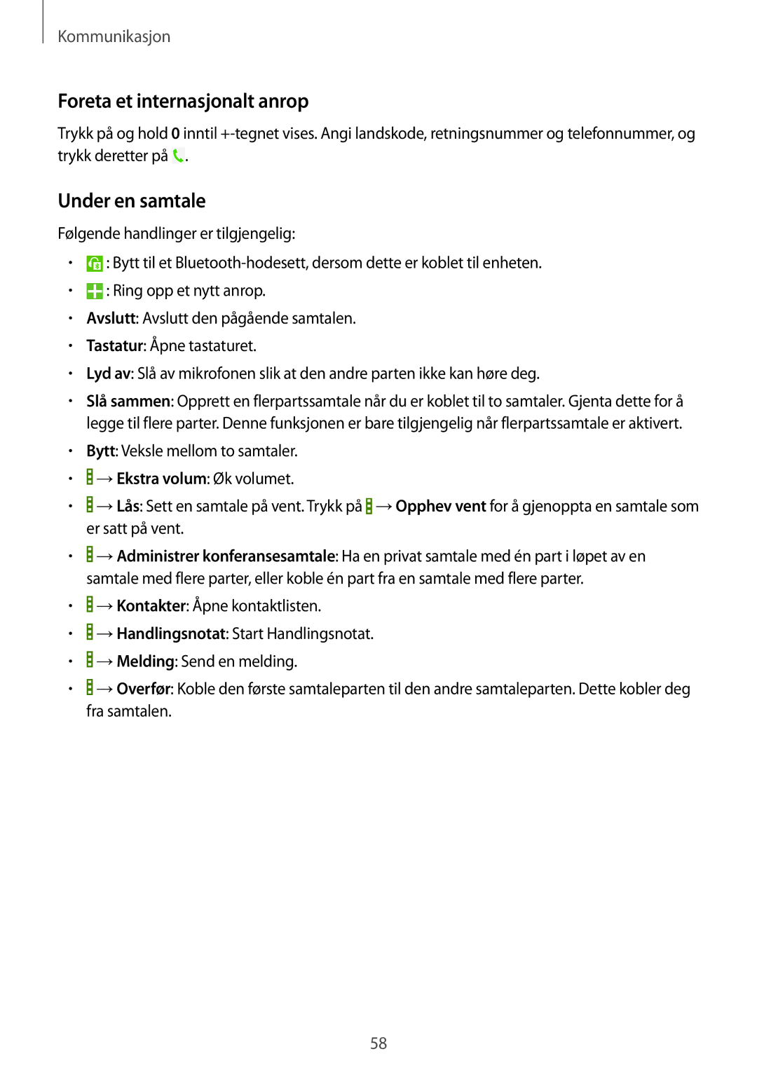 Samsung SM-P9050ZKANEE, SM-P9050ZWANEE, SM-P9050ZKYNEE, SM-P9050ZWYNEE manual Foreta et internasjonalt anrop, Under en samtale 