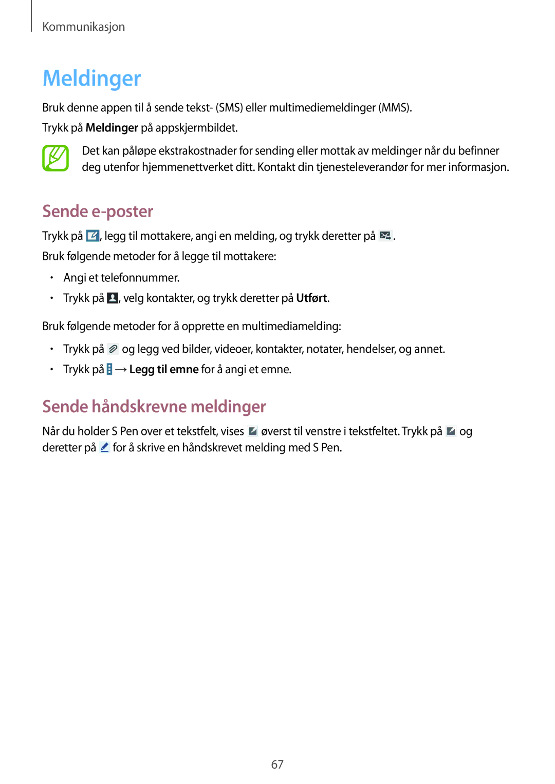 Samsung SM-P9050ZWYNEE, SM-P9050ZWANEE, SM-P9050ZKYNEE manual Meldinger, Sende e-poster, Sende håndskrevne meldinger 