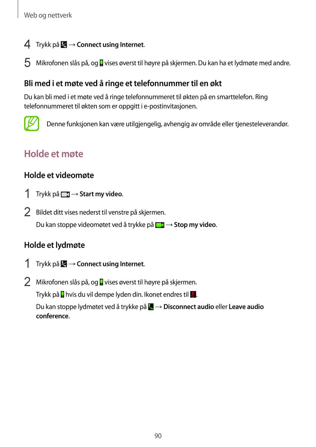 Samsung SM-P9050ZKANEE manual Holde et møte, Bli med i et møte ved å ringe et telefonnummer til en økt, Holde et videomøte 