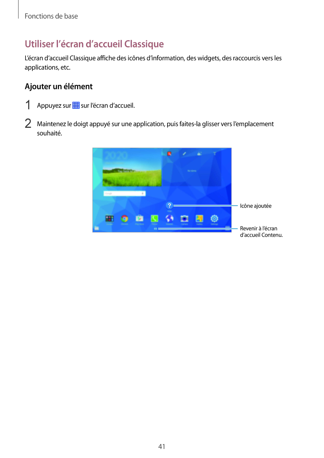 Samsung SM-P9050ZKAXEF, SM-P9050ZWAXEF manual Utiliser l’écran d’accueil Classique, Ajouter un élément 