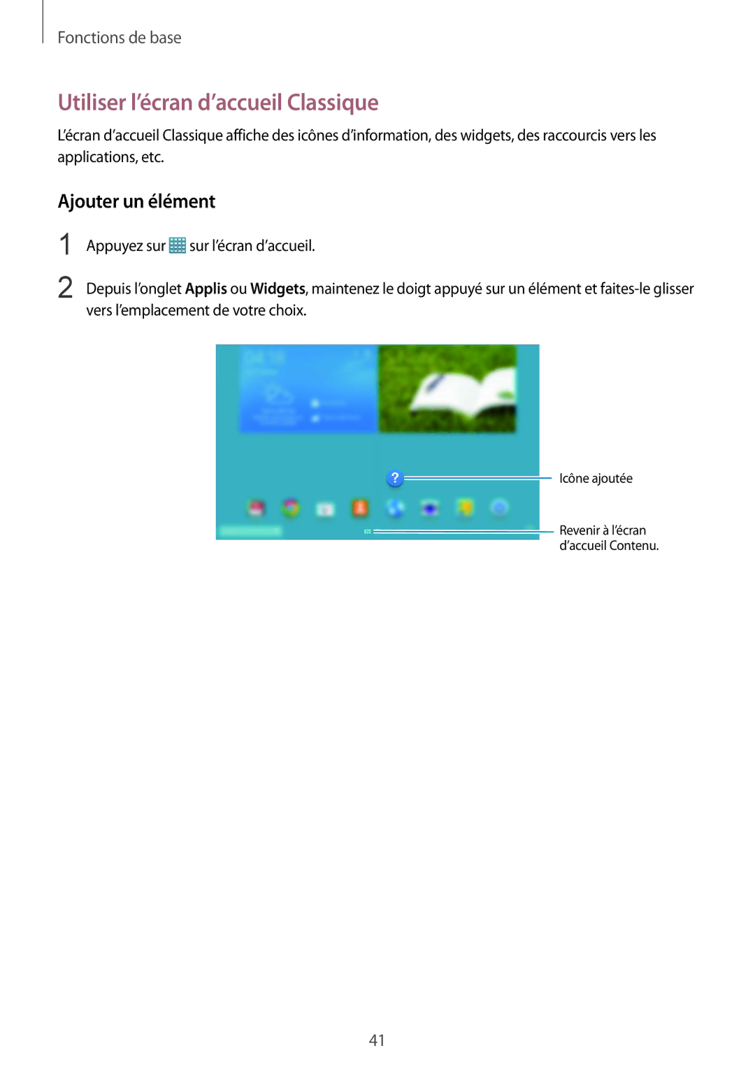 Samsung SM-P9050ZKAXEF, SM-P9050ZWAXEF manual Utiliser l’écran d’accueil Classique, Ajouter un élément 