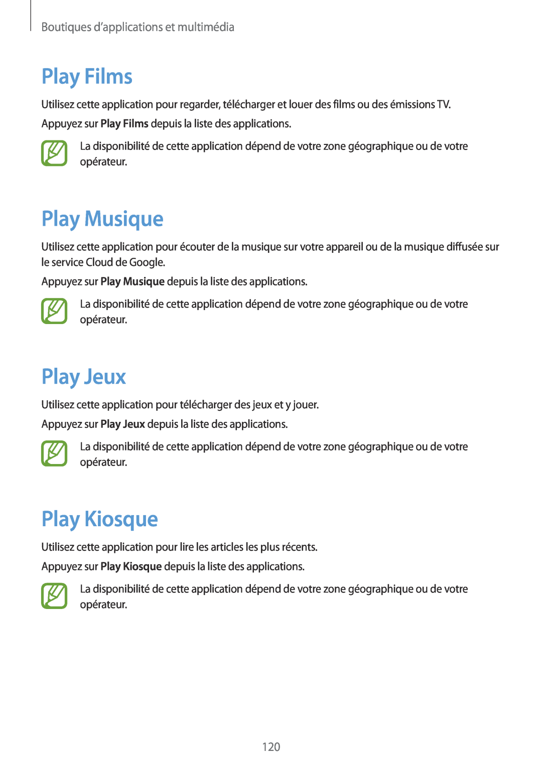 Samsung SM-P9050ZWAXEF manual Play Films, Play Musique, Play Jeux, Play Kiosque, Boutiques d’applications et multimédia 