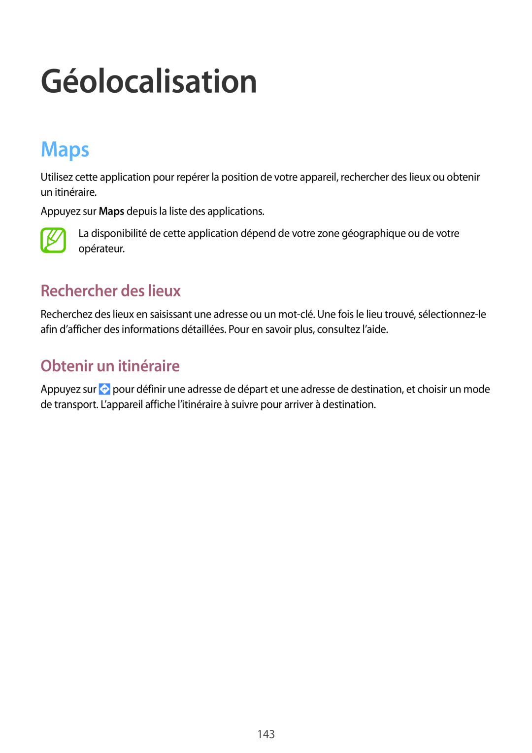 Samsung SM-P9050ZKAXEF, SM-P9050ZWAXEF manual Géolocalisation, Maps, Rechercher des lieux, Obtenir un itinéraire 