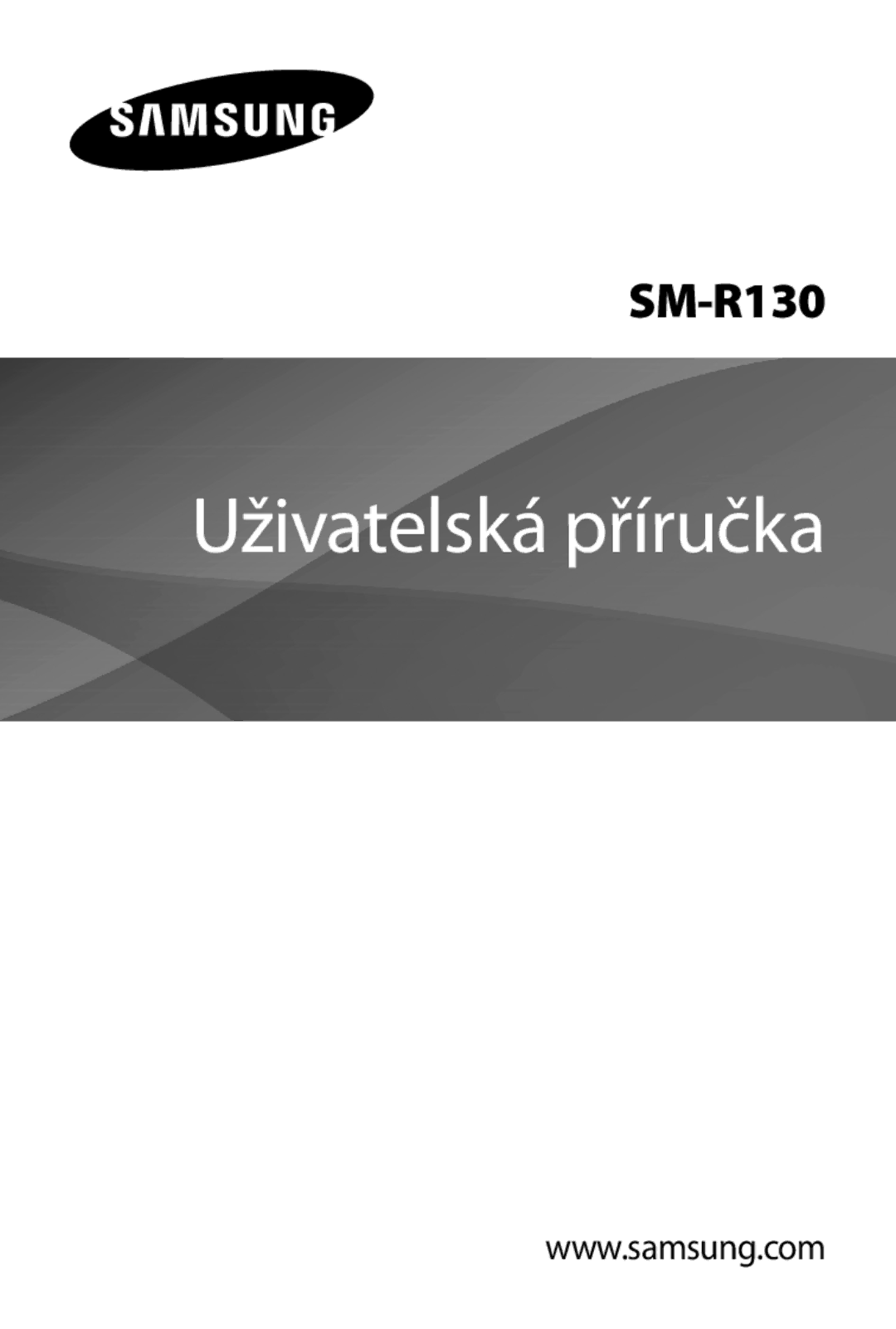 Samsung SM-R130NZKAXSK, SM-R130NZBAXSK, SM-R130NZWAXEZ, SM-R130NZKAAUT, SM-R130NZBAXEZ manual Uživatelská příručka 