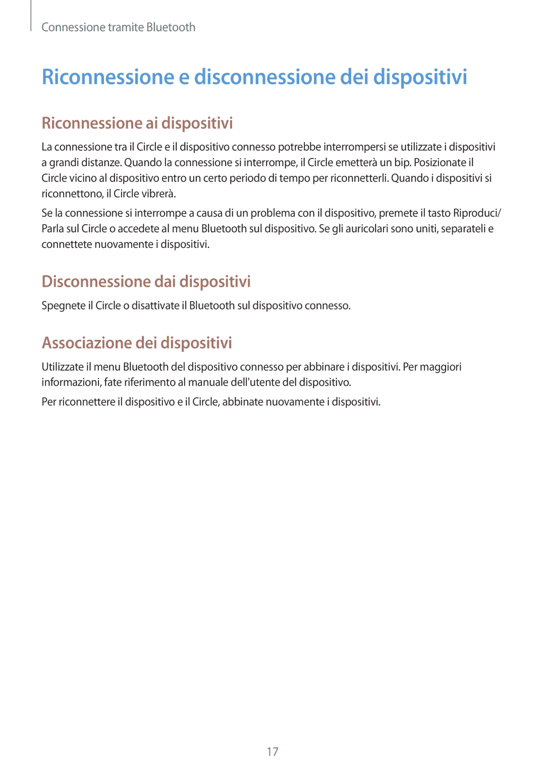 Samsung SM-R130NZKAITV manual Riconnessione e disconnessione dei dispositivi 