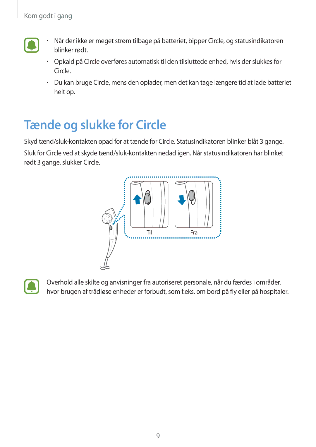 Samsung SM-R130NZWANEE, SM-R130NZKANEE, SM-R130NZBANEE manual Tænde og slukke for Circle 