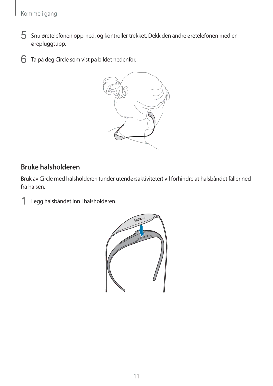 Samsung SM-R130NZBANEE, SM-R130NZWANEE, SM-R130NZKANEE manual Bruke halsholderen 