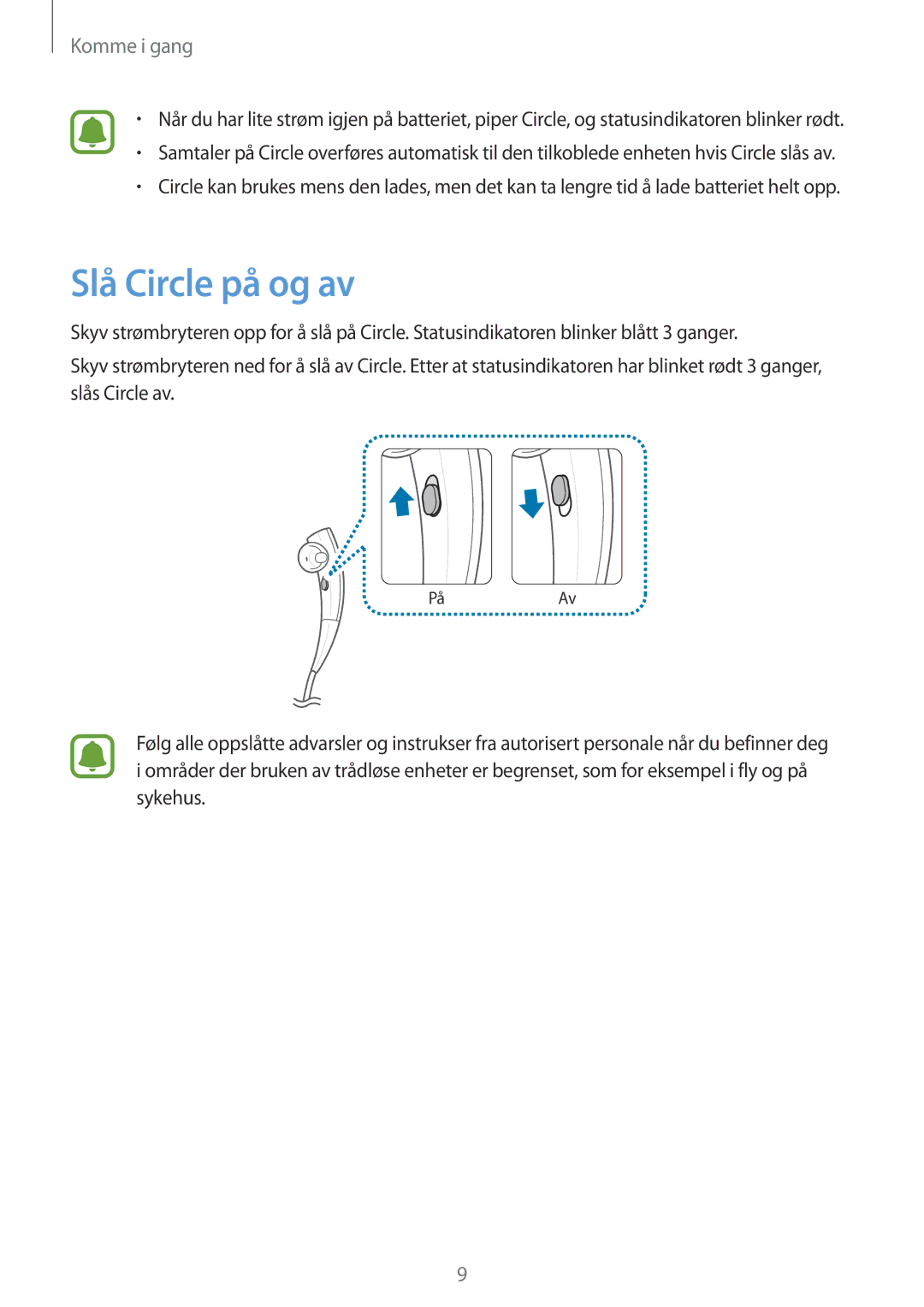 Samsung SM-R130NZWANEE, SM-R130NZKANEE, SM-R130NZBANEE manual Slå Circle på og av 