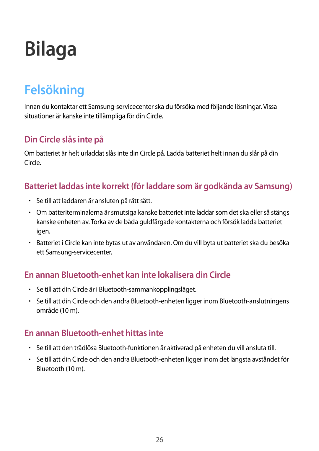 Samsung SM-R130NZBANEE, SM-R130NZWANEE, SM-R130NZKANEE manual Bilaga, Felsökning 