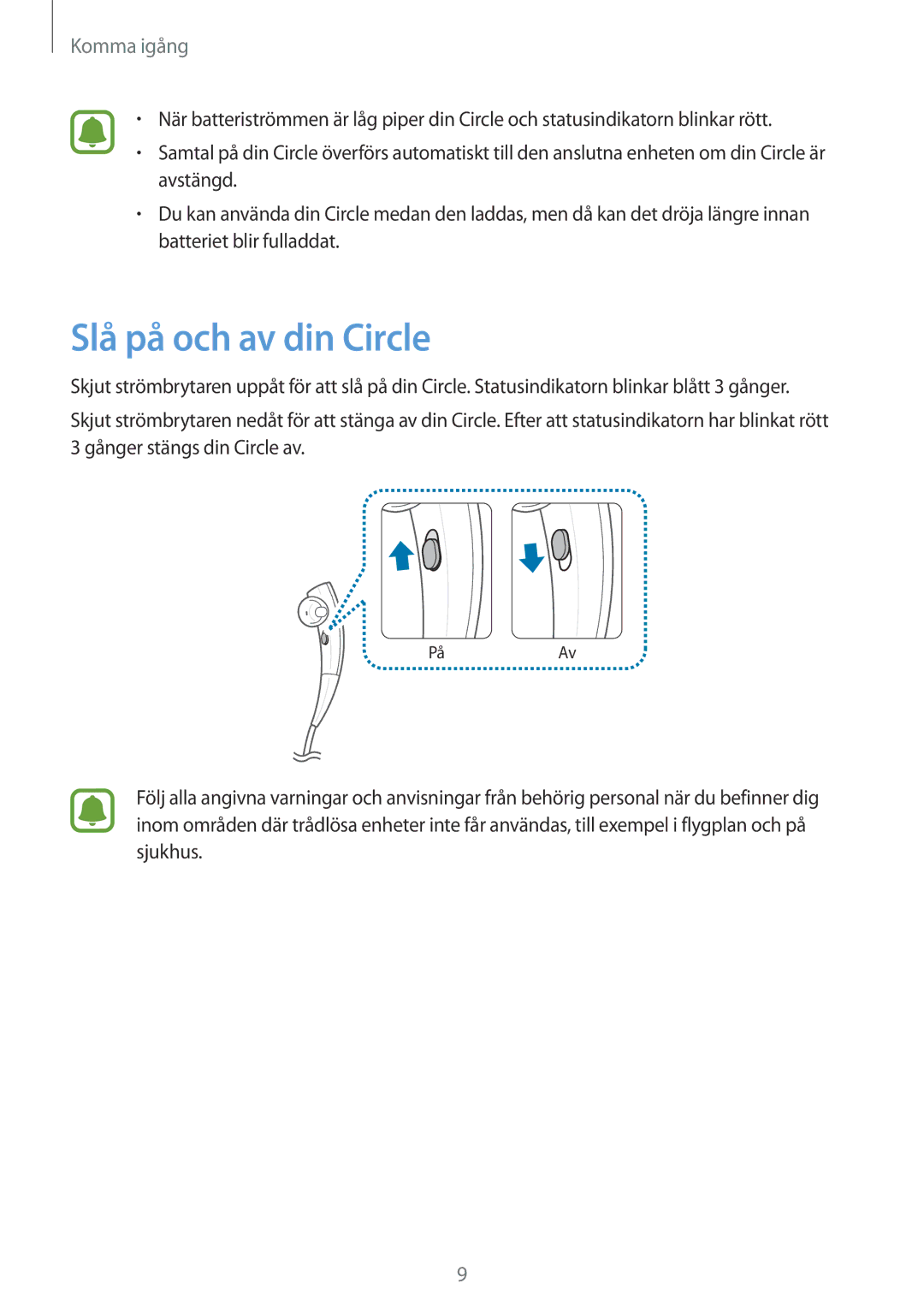 Samsung SM-R130NZWANEE, SM-R130NZKANEE, SM-R130NZBANEE manual Slå på och av din Circle 