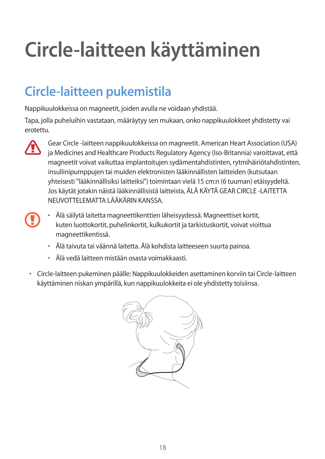 Samsung SM-R130NZWANEE, SM-R130NZKANEE, SM-R130NZBANEE manual Circle-laitteen käyttäminen, Circle-laitteen pukemistila 