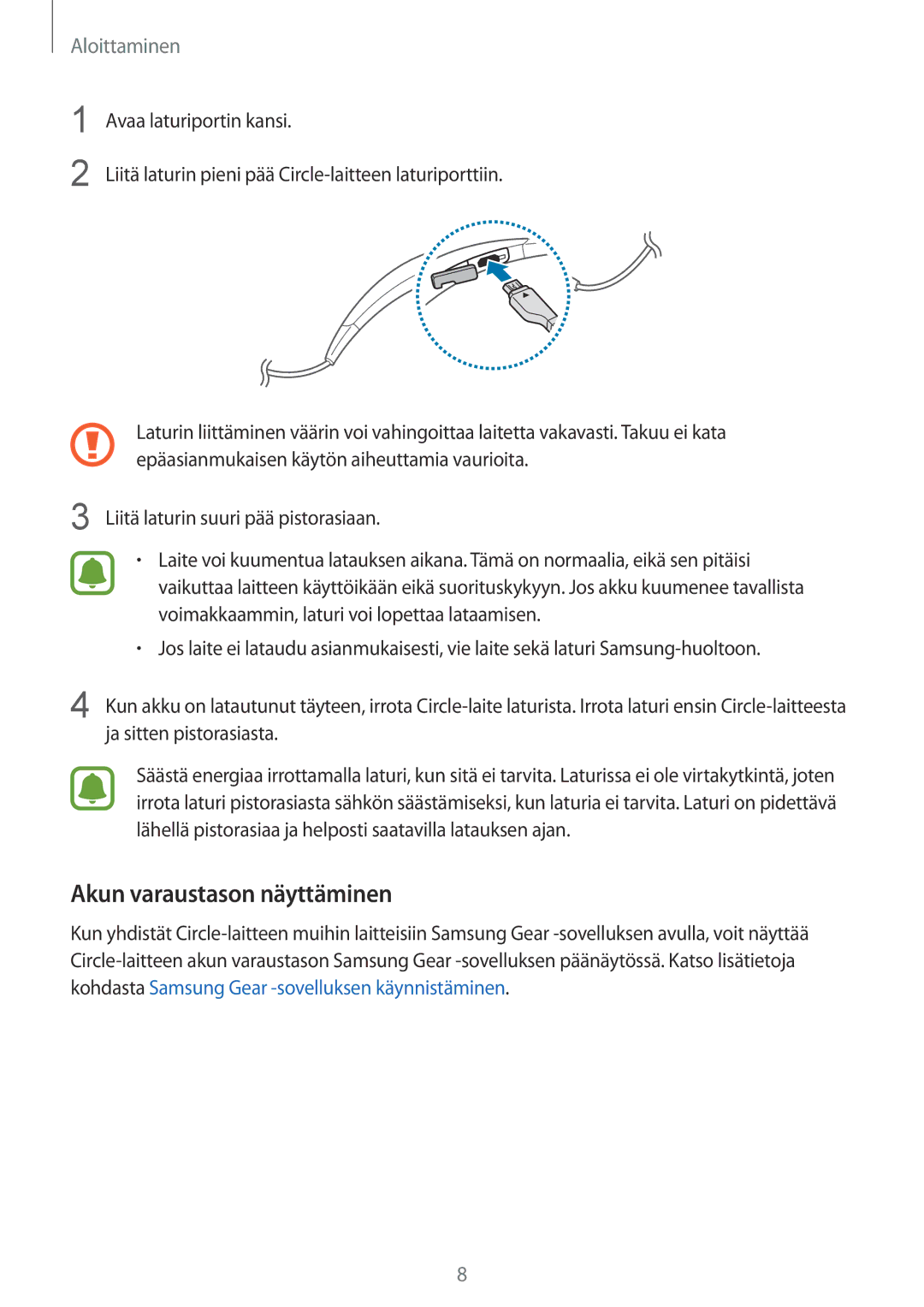 Samsung SM-R130NZBANEE, SM-R130NZWANEE, SM-R130NZKANEE manual Akun varaustason näyttäminen 