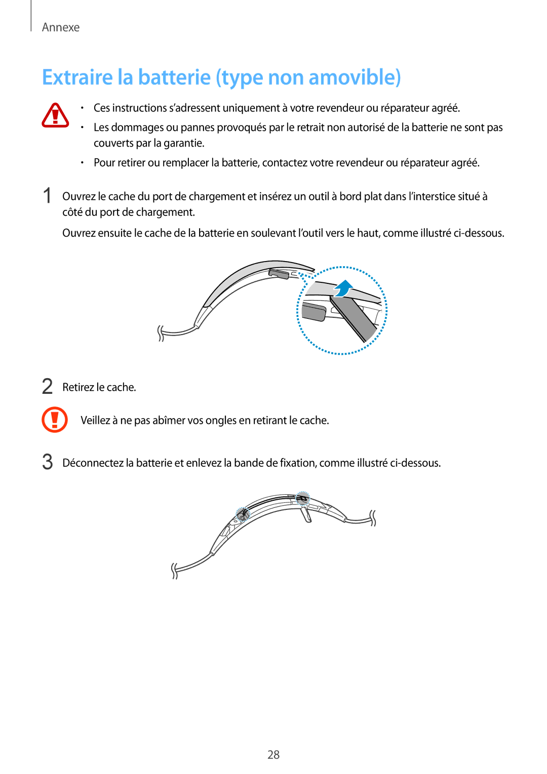 Samsung SM-R130NZKAXEF, SM-R130NZWAXEF, SM-R130NZBAXEF manual Extraire la batterie type non amovible 