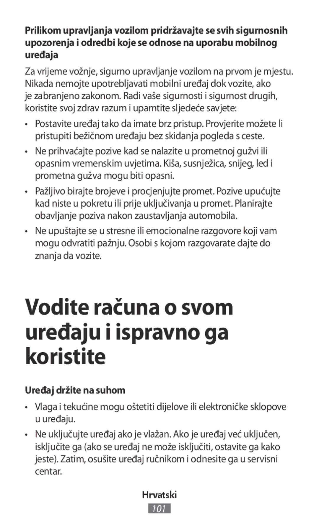 Samsung SM-R140NZKABGL, SM-R140NZAADBT manual Vodite računa o svom uređaju i ispravno ga koristite, Uređaj držite na suhom 