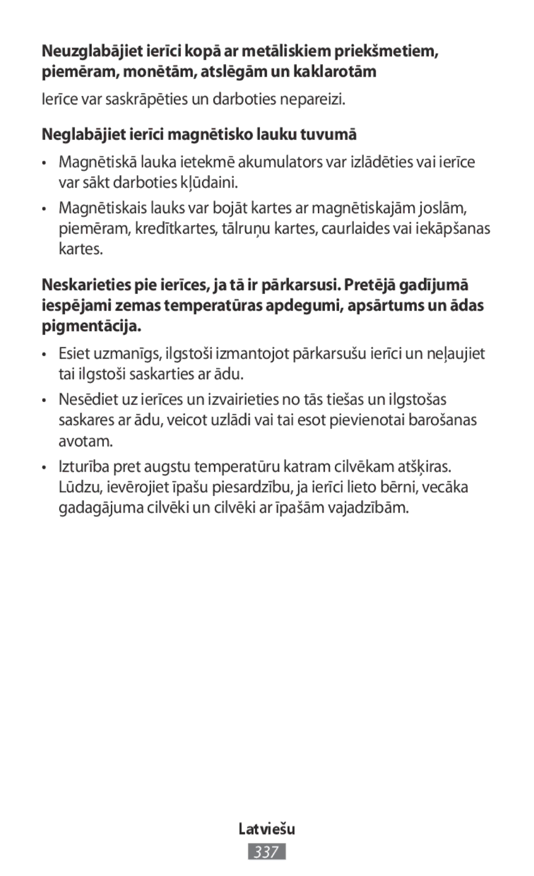 Samsung SM-R140NZAAITV manual Ierīce var saskrāpēties un darboties nepareizi, Neglabājiet ierīci magnētisko lauku tuvumā 