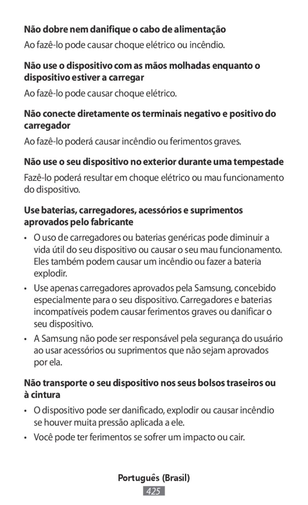 Samsung SM-R140NZKAITV, SM-R140NZAADBT, SM-R140NZKADBT, SM-R140NZIADBT manual Não dobre nem danifique o cabo de alimentação 