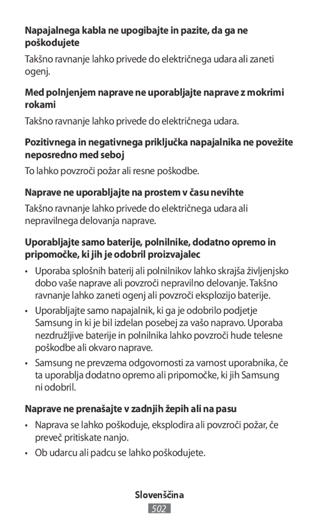 Samsung SM-R140NZIAEUR manual To lahko povzroči požar ali resne poškodbe, Naprave ne uporabljajte na prostem v času nevihte 