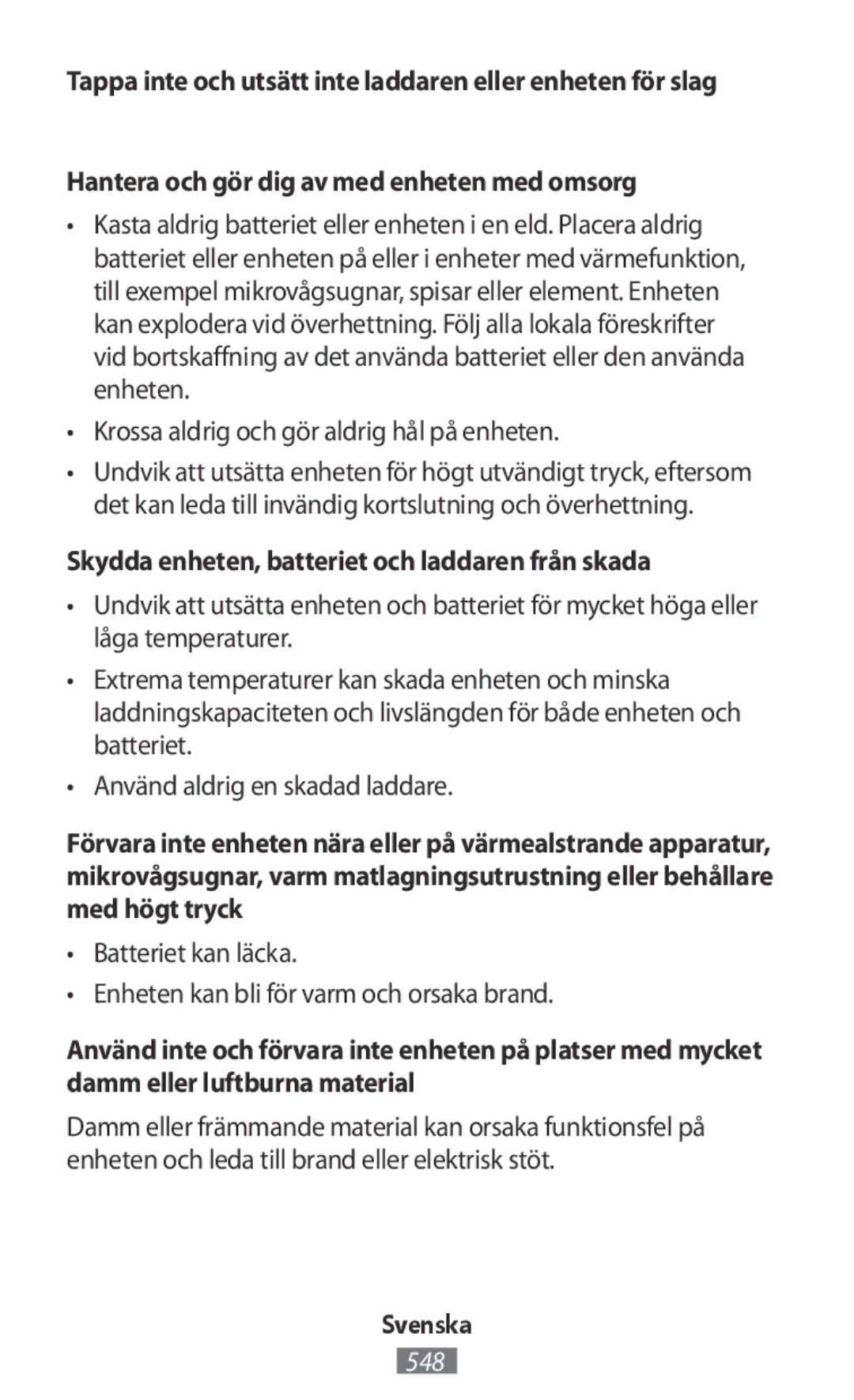 Samsung SM-R140NZIAPHE, SM-R140NZAADBT, SM-R140NZKADBT, SM-R140NZIADBT Skydda enheten, batteriet och laddaren från skada 