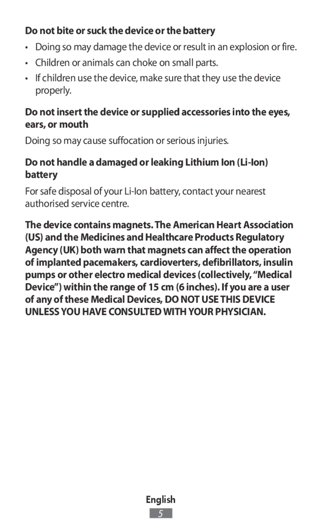 Samsung SM-R140NZKAITV Do not bite or suck the device or the battery, Doing so may cause suffocation or serious injuries 