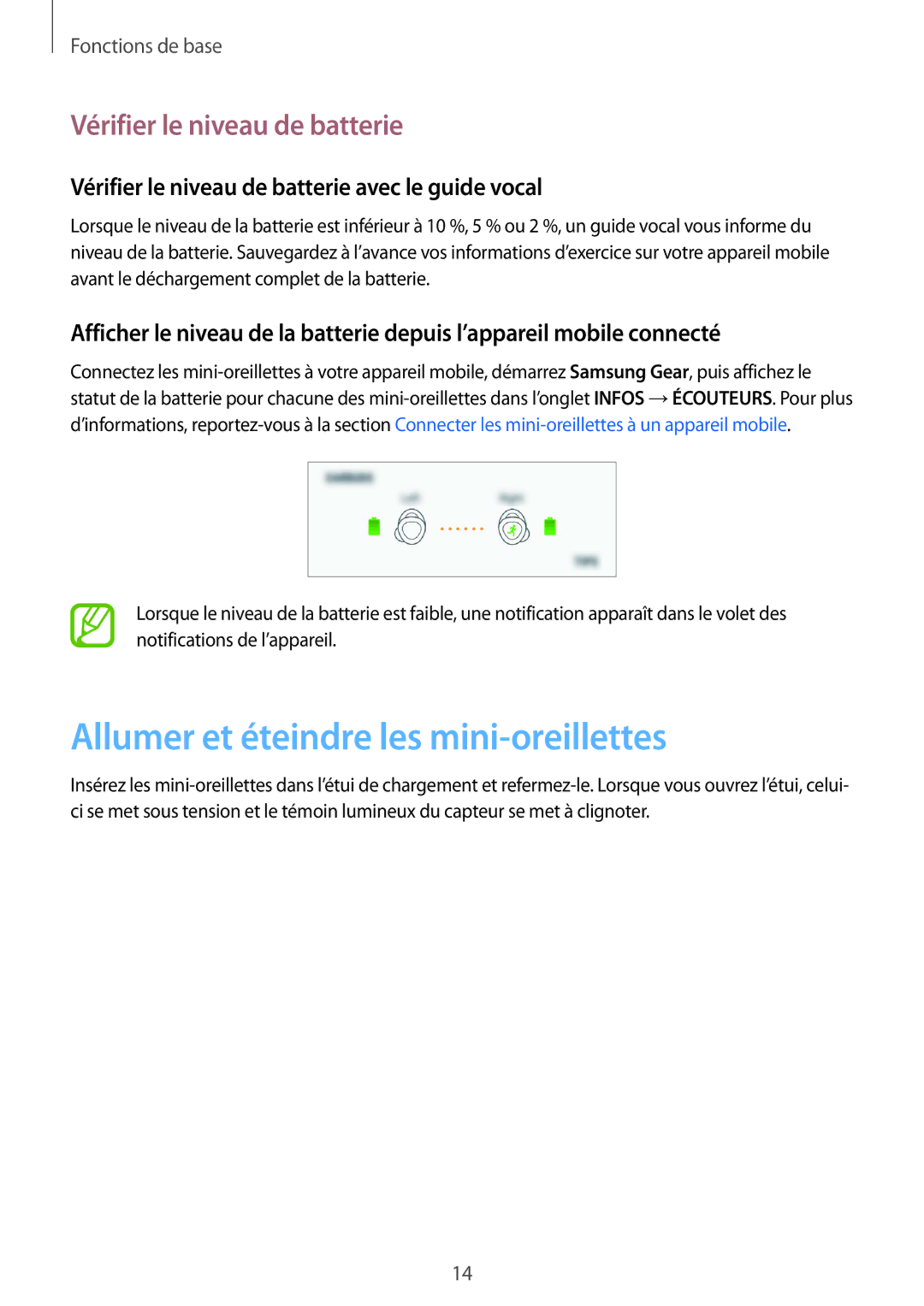 Samsung SM-R140NZKAXEF, SM-R140NZAAXEF manual Allumer et éteindre les mini-oreillettes, Vérifier le niveau de batterie 