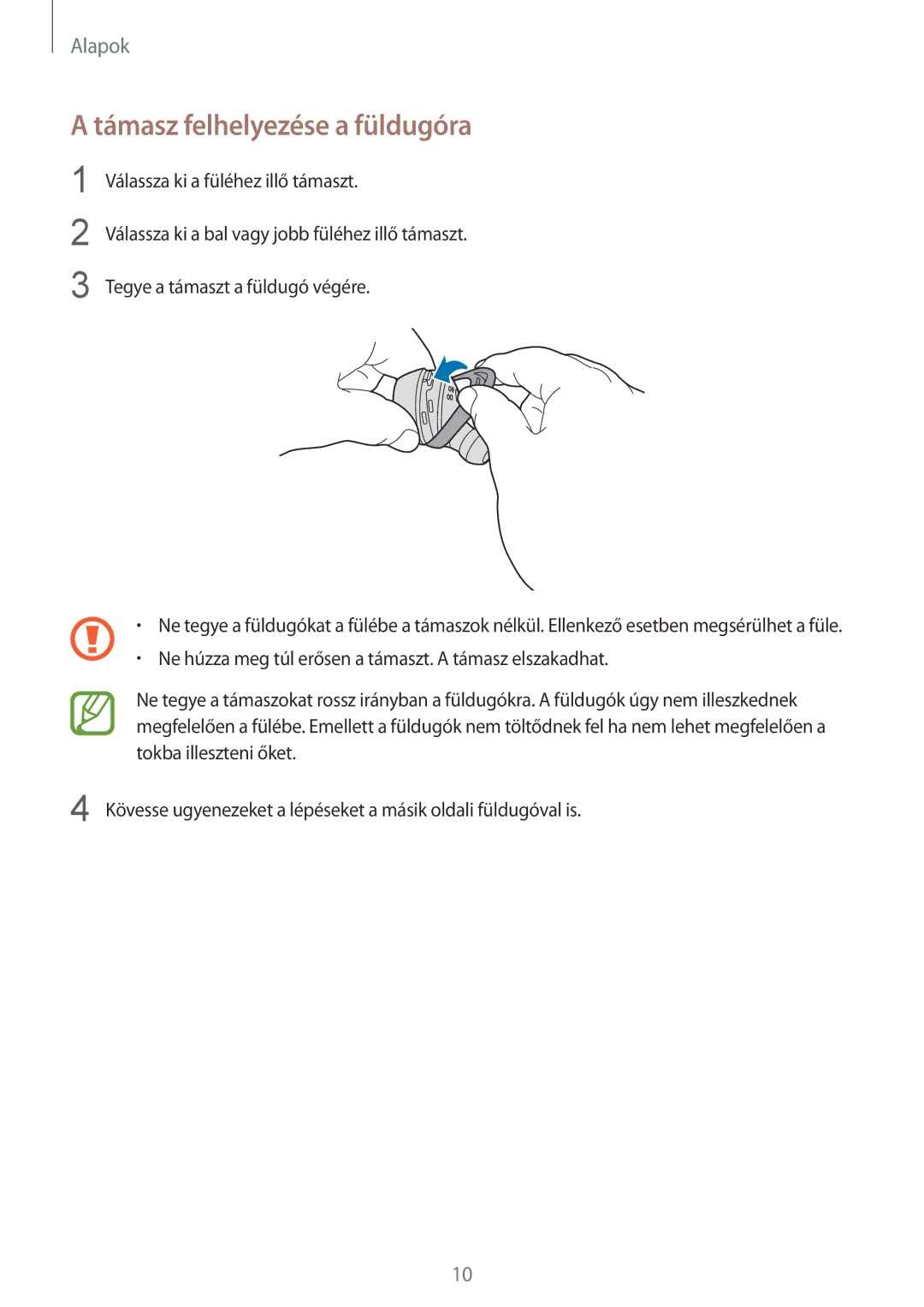 Samsung SM-R140NZIAXEH, SM-R140NZAAXEH, SM-R140NZKAXEH manual Támasz felhelyezése a füldugóra 