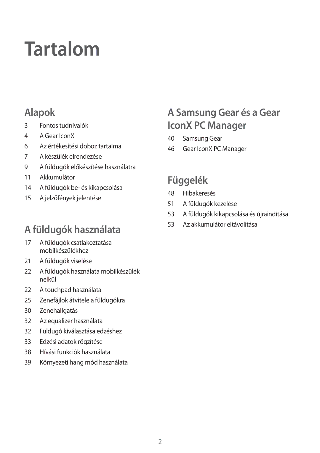 Samsung SM-R140NZKAXEH, SM-R140NZAAXEH, SM-R140NZIAXEH manual Tartalom 